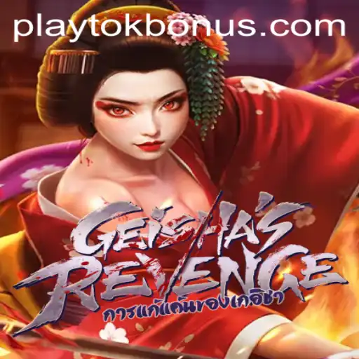 GeishasRevenge: Exploring the Intricate World of Playtok's Latest Game